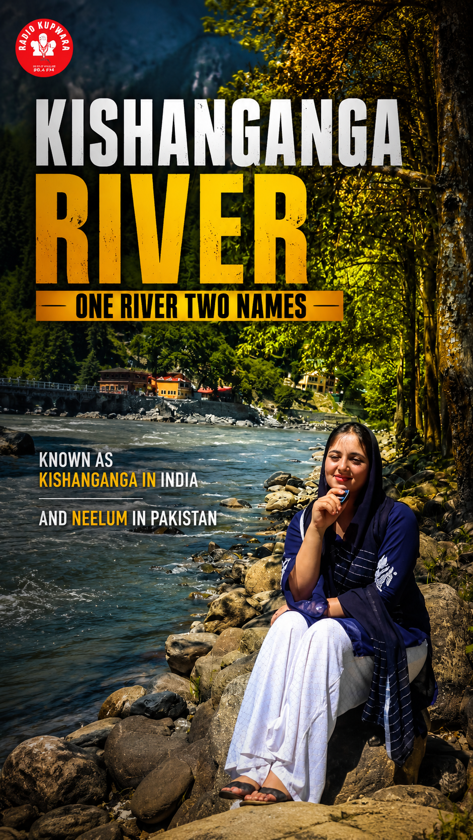 KISHANGANGA RIVER|ONE RIVER TWO NAMES